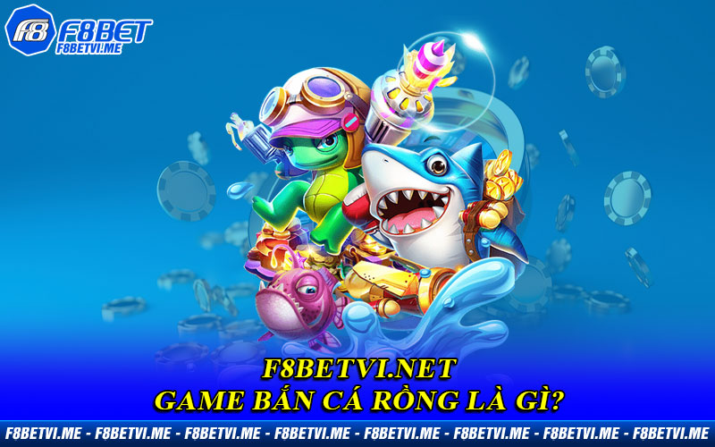 Game Bắn Cá Rồng là gì?